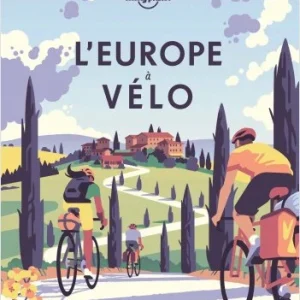 Guide L'Europe à Vélo - Lonely Planet