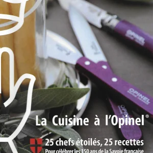 LIVRE DE LA CUISINE A L'OPINEL (25 RECETTES DE GRANDS CHEFS ETOILES)