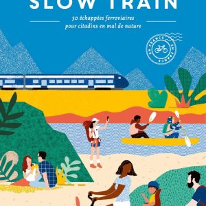 Guide Slow Train - Arthaud