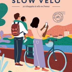 Guide Slow Vélo - Arthaud